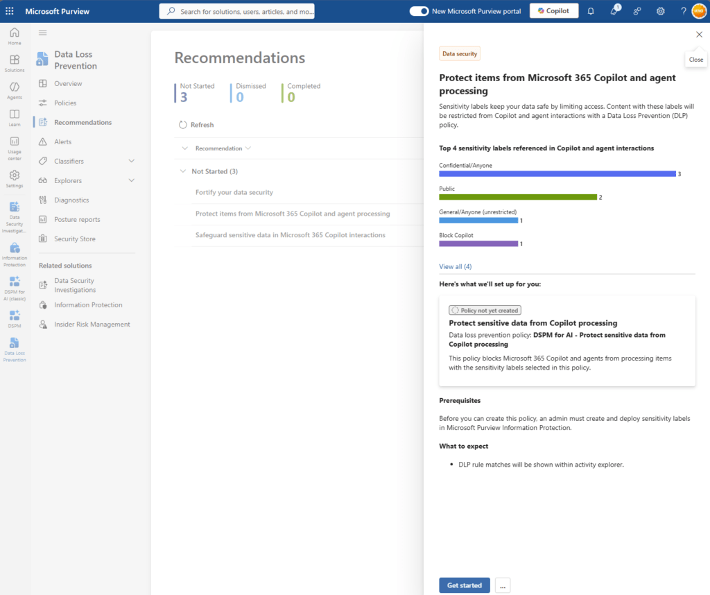 Start With The “Protect Items From Microsoft 365 Copilot And Agent Processing” One-Click Policy In Dlp → Recommendations To Prevent Copilot From Accessing Labelled Files And Emails.
