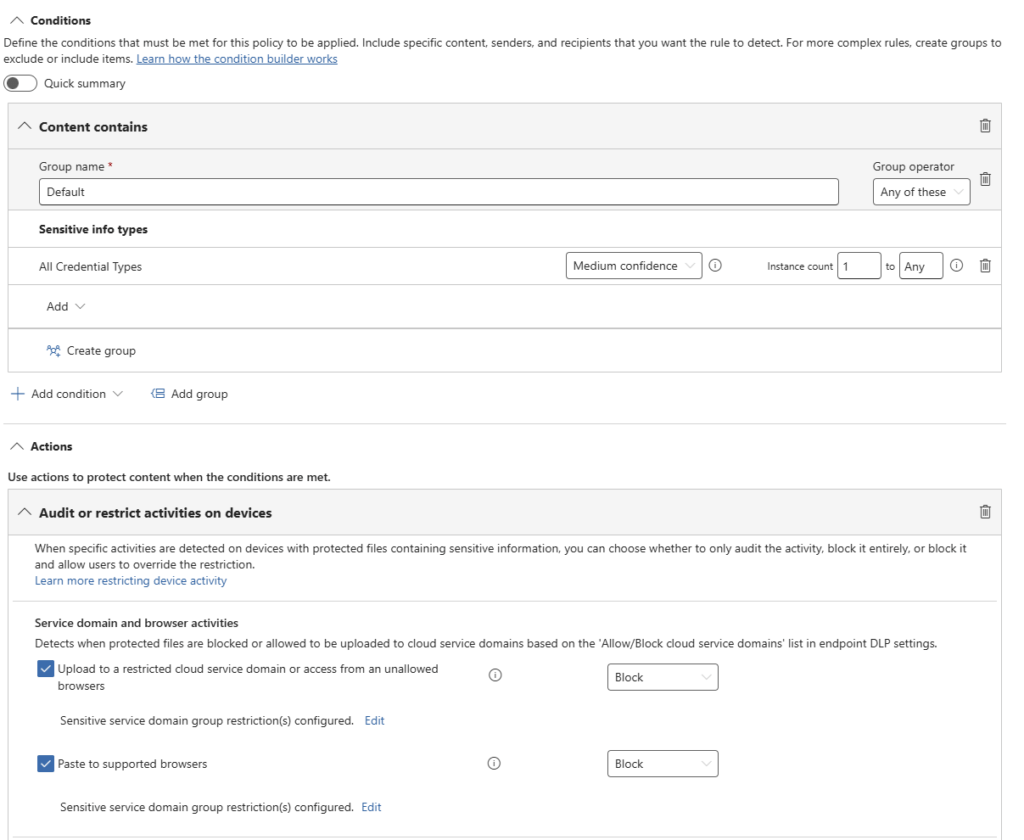 Endpoint Dlp Configuration For Blocking Generative Ai WebsitesDlp Action: Audit Or Restrict On Devices
-Upload To A Restricted Cloud Services Domain Or Access From An Unallowed Browsers → Sensitive Service Domain Restrictions = Generative Ai Websites  → Audit/Block
- Paste To Supported Browsers → → Sensitive Service Domain Restrictions = Generative Ai Websites → Audit/Block